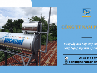 Nam Phong - Cung cấp bồn phụ máy nước nóng năng lượng mặt trời cho gia đình tại TP Hồ Chí Minh